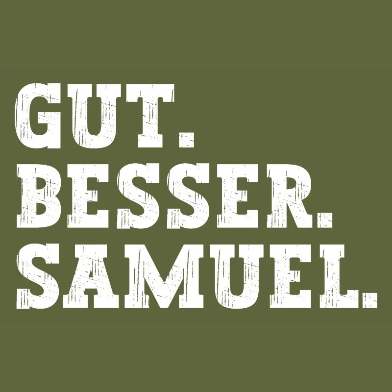 Gut Besser Samuel Lustiger Spruch Name Samuel