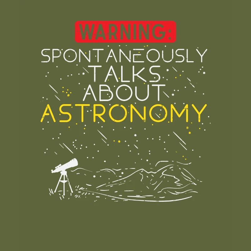 Astronomy Warning: Spontaneous Conversations About
