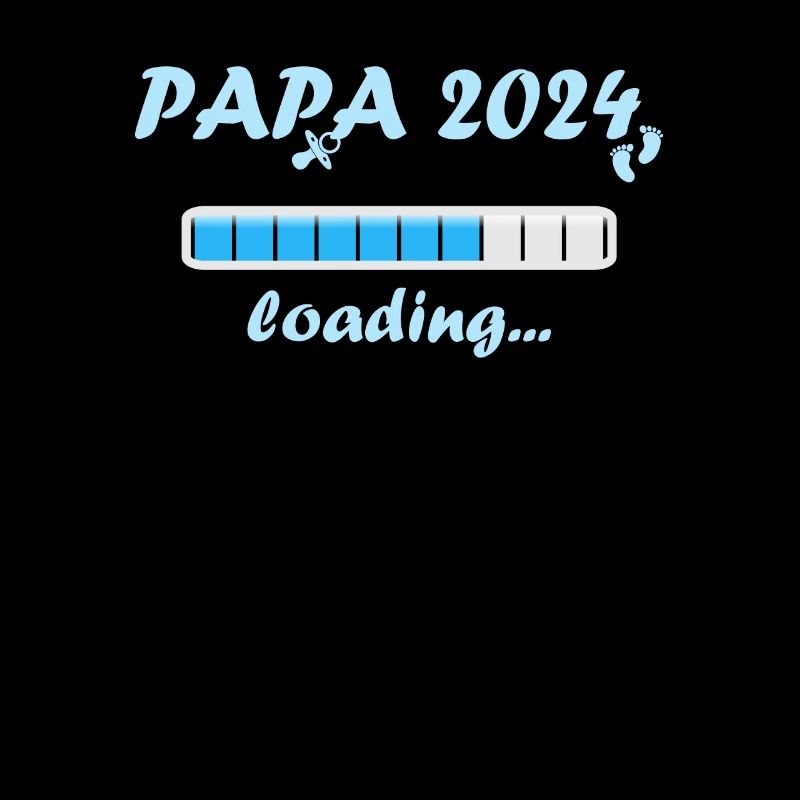 Dad 2024 Loading Fatherhood Dad Becoming Dad