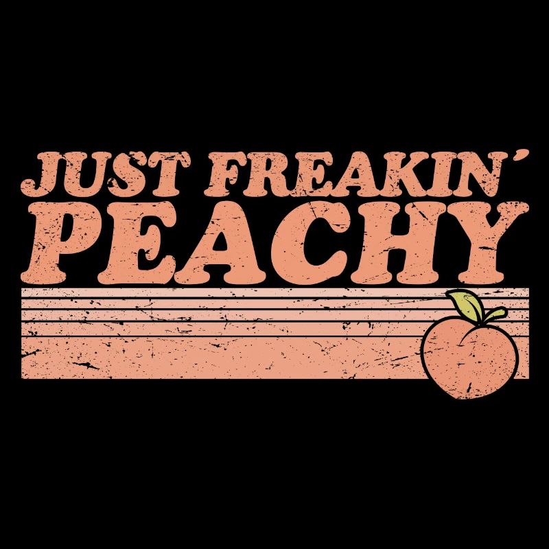 just peachy - Pfirsich Frucht Spruch