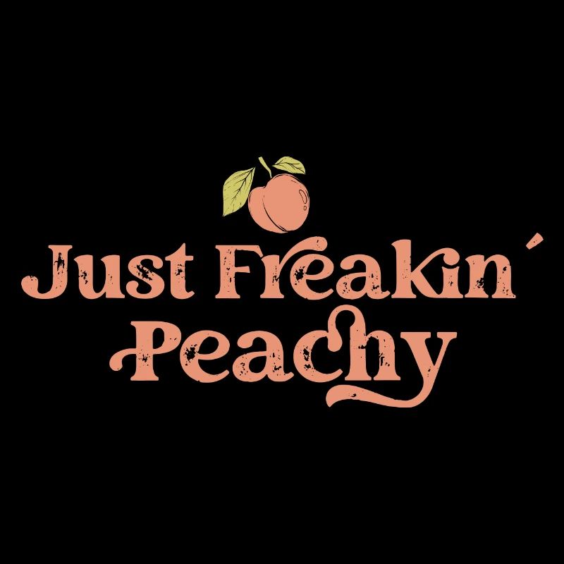 just peachy - peach fruit saying
