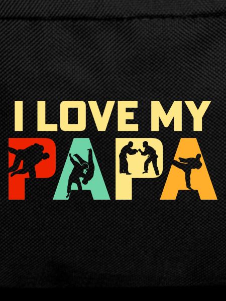 I love my Papa Judo