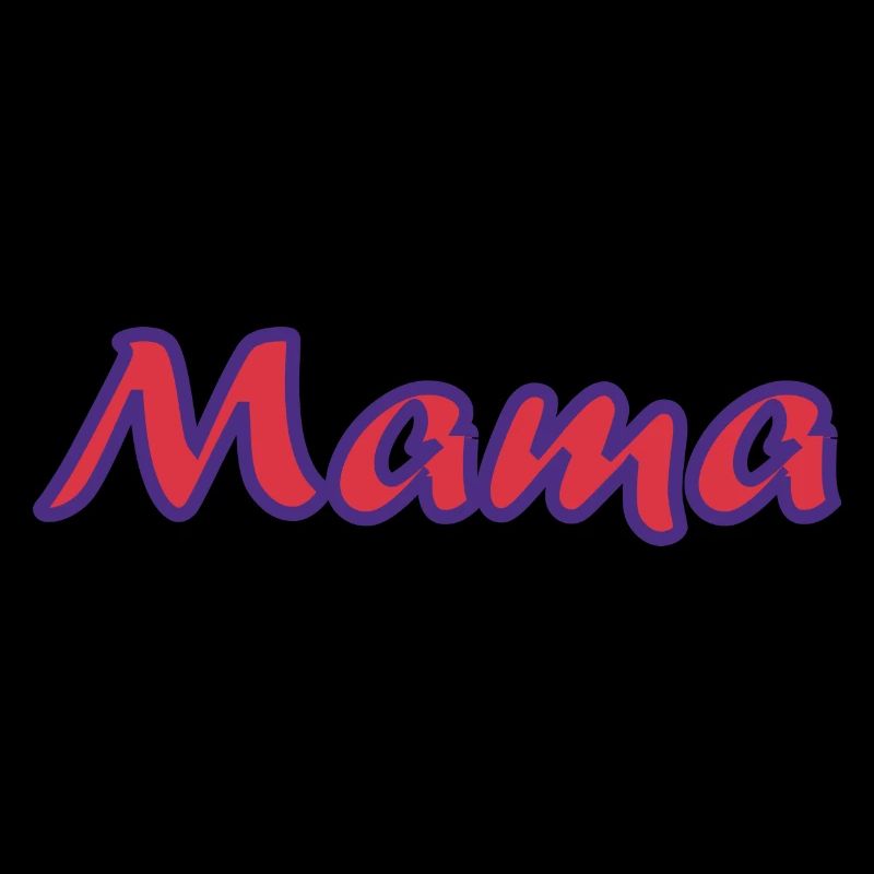 MAMMA. MUTTERTAG. SCHÖNEN MUTTERTAG. MAMA