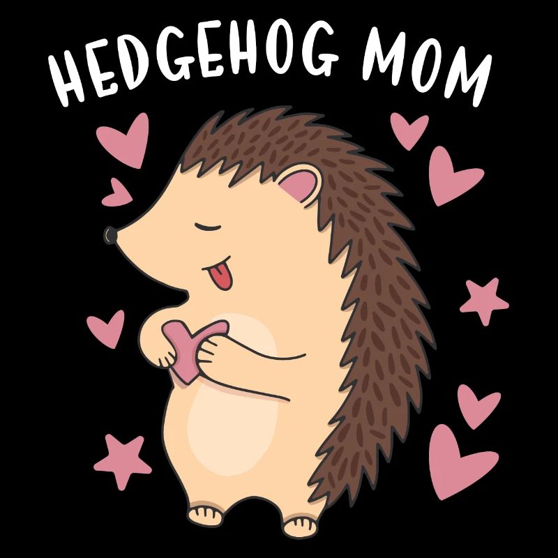 Hedgie Hedgehog Mom Hedgehog