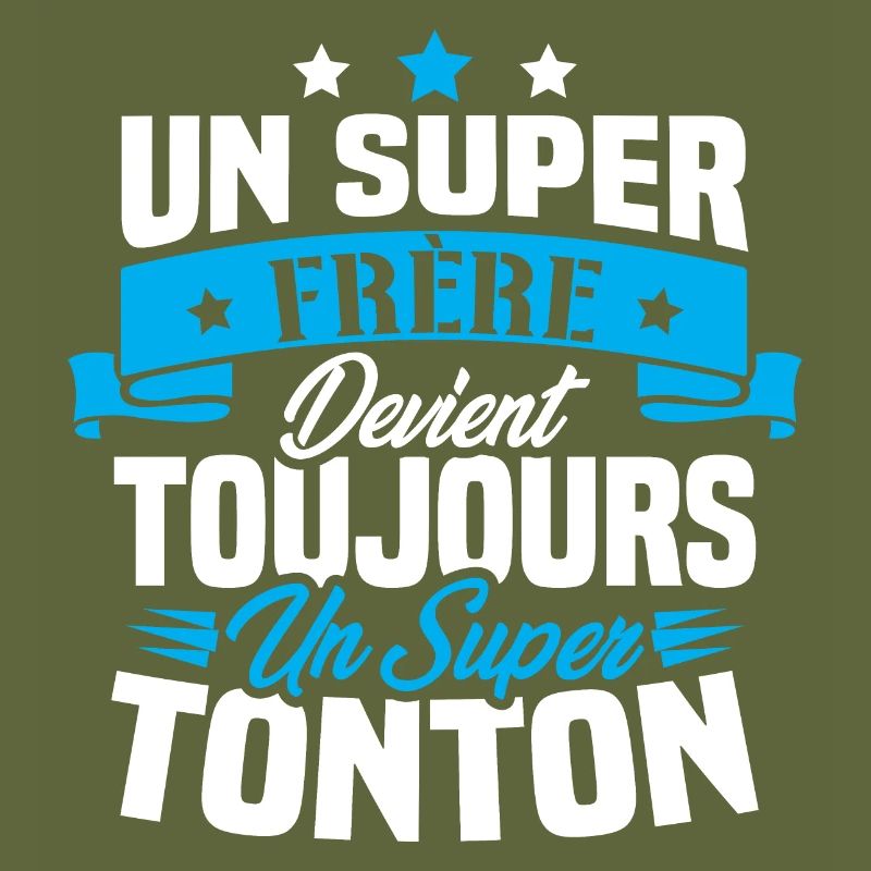 Un super frère devient toujours un super tonton
