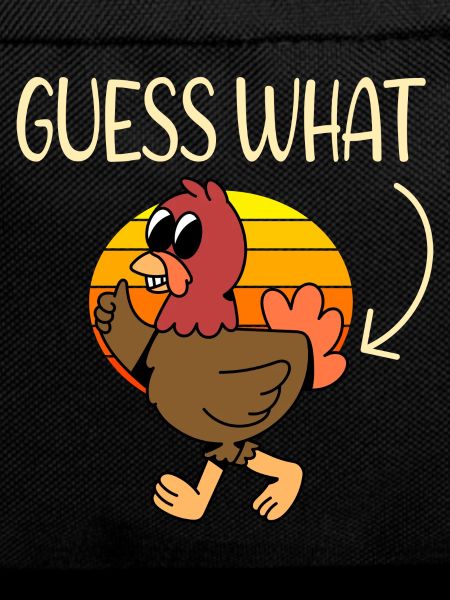 Guess what Chicken