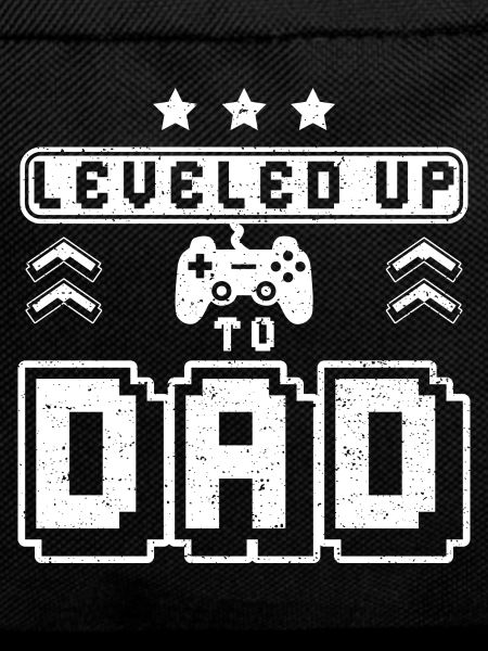 Leveled Up To Dad
