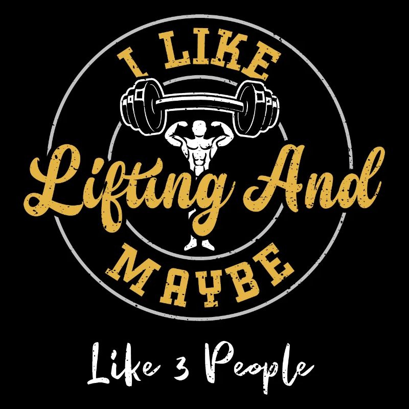 I Like Lifting And Maybe Like 3...