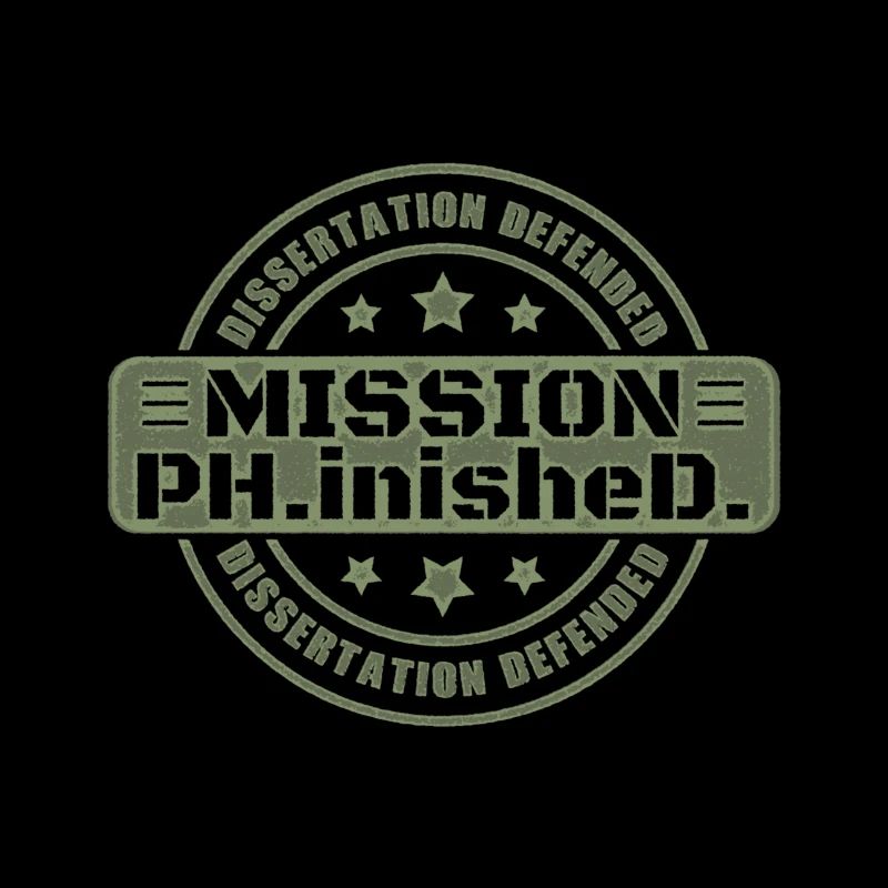 Dissertation Defended Ph.D. Mission beendet Geschenk