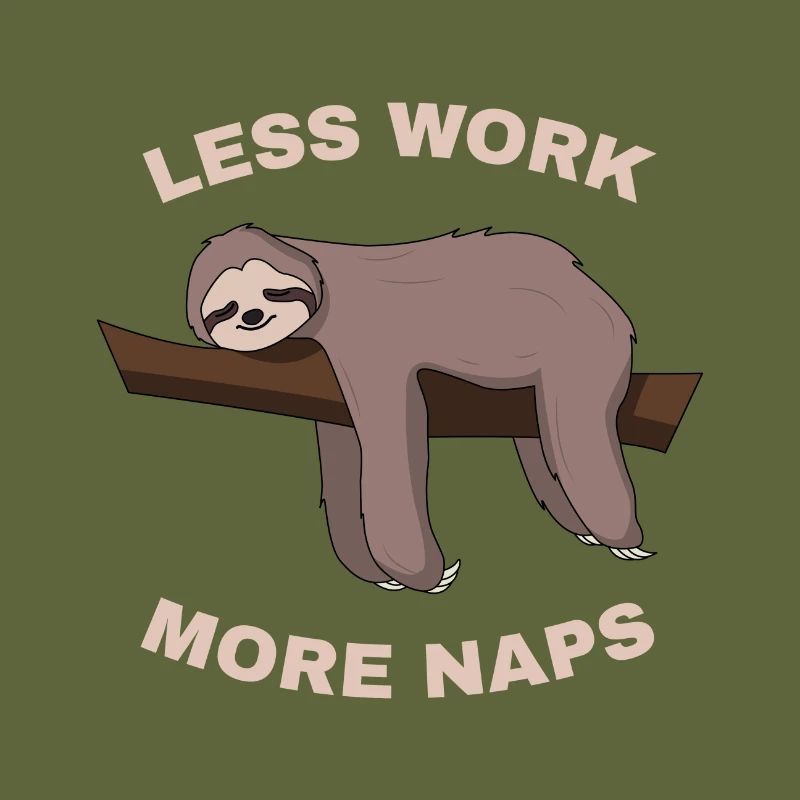 Less Work More Naps
