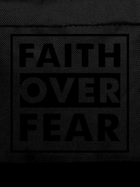 faith over fear N
