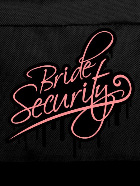 Bride Security