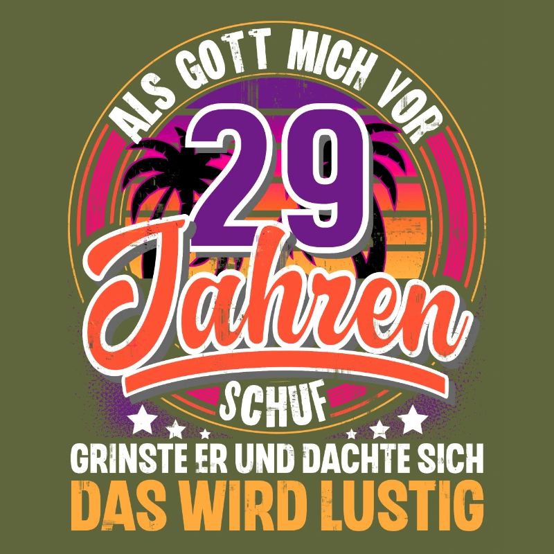 29. Geburtstag Als Gott Mich Schuf Vor