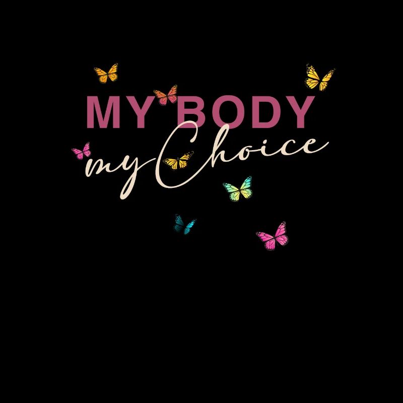 My Body - My Choice