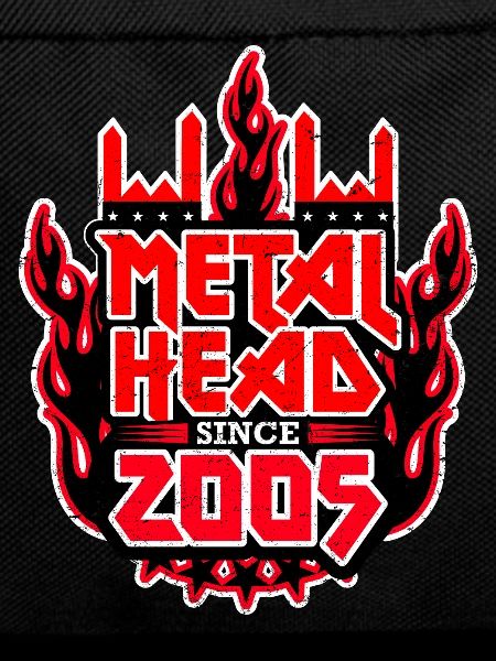 METALHEAD since 2005