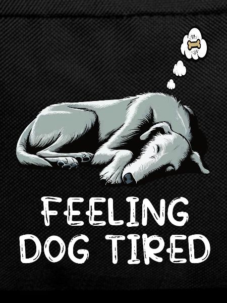 Feeling Dog Tired Irish Wolfhound Wolfhound