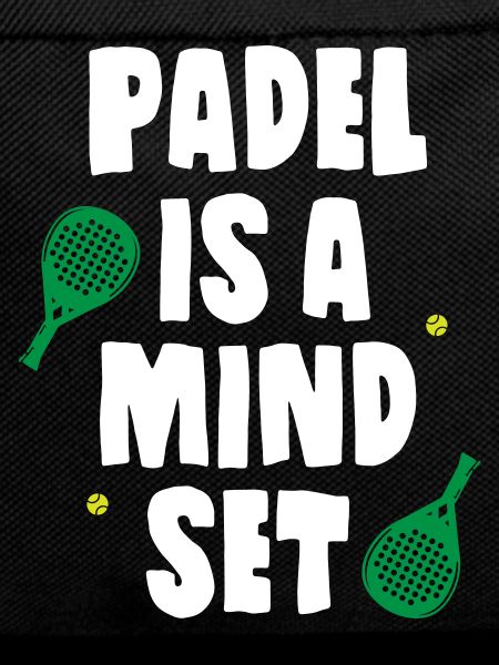 Padel_Is_A_Mind_Set