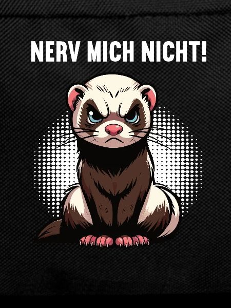 Nerv Mich Nicht Frettchen Frettchenbesitzer