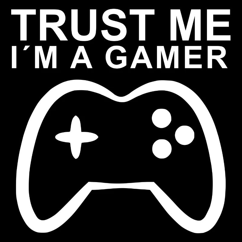 Trust me I am a Gamer Trust Me Console