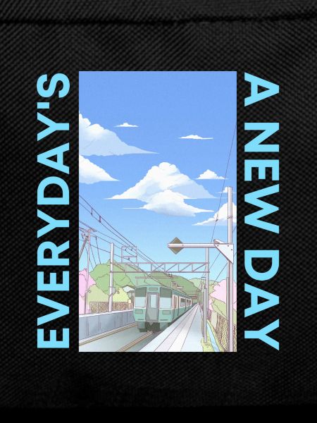 Everyday is a new day