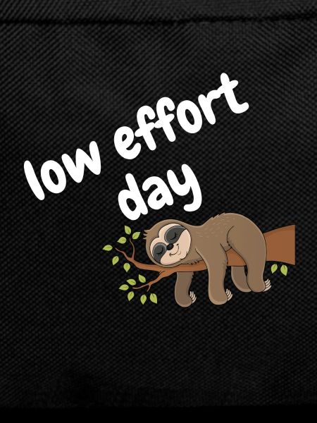 low effort day