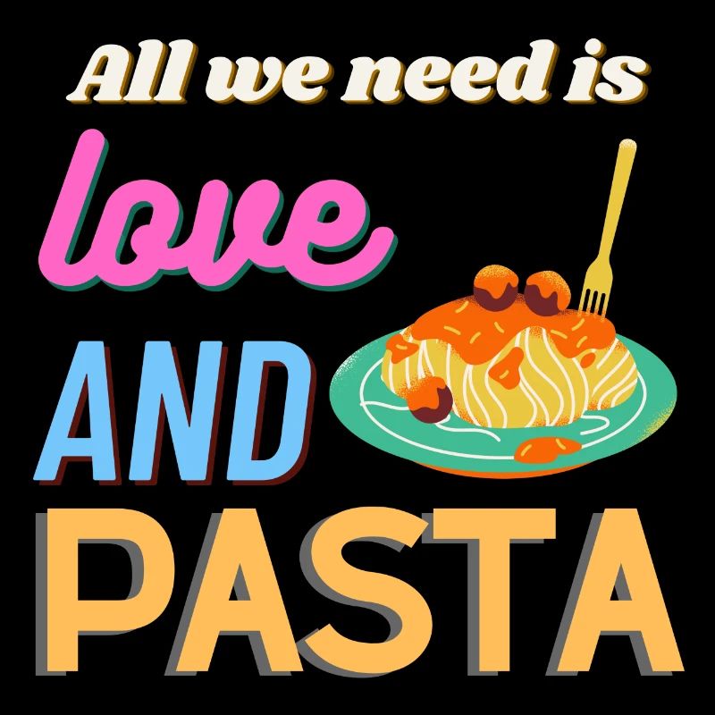 All we need is love and pasta