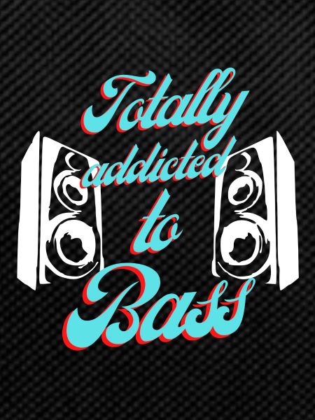 Addicted to bass