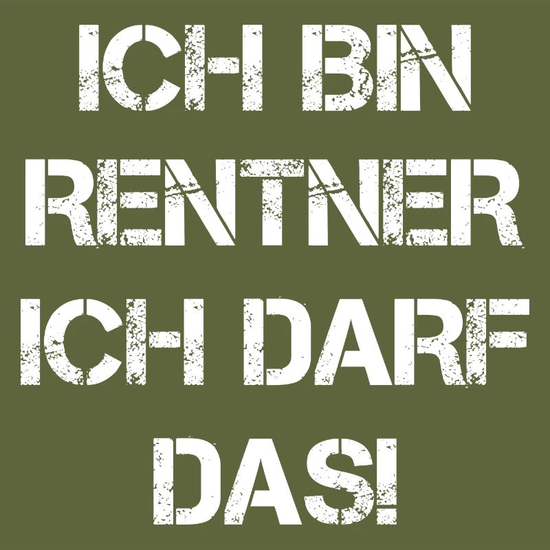 Ich Bin Rentner Ich Darf Das Rente Ruhestand