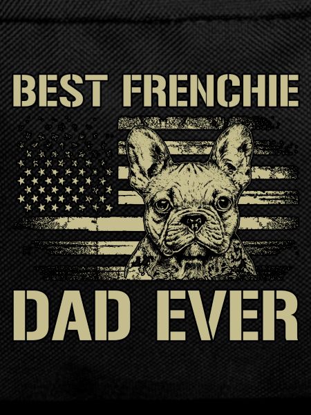 Best Frenchie Dad Ever