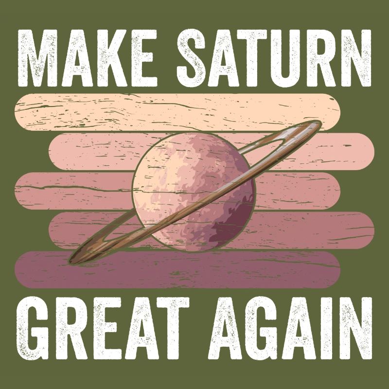 Make Saturn Great Again