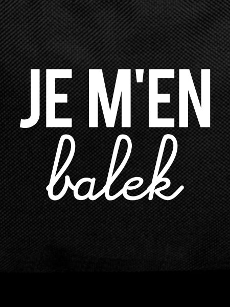 Je m'en balek