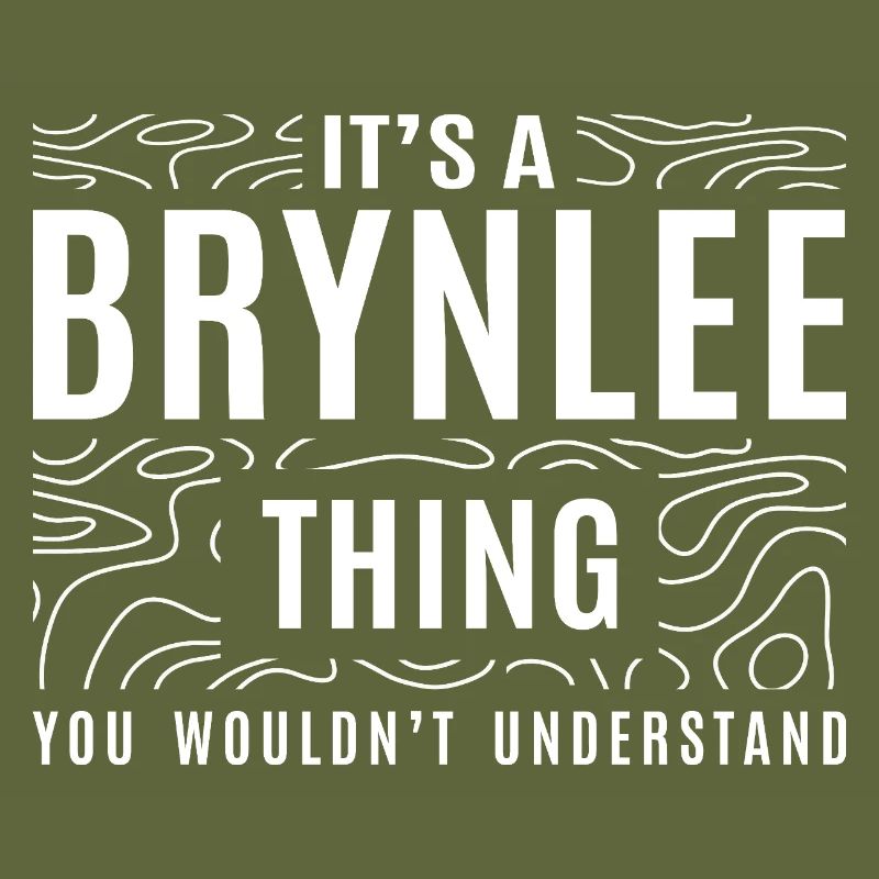 It's a Brynlee Thing - Name Brynlee