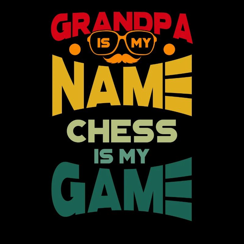 Grand-père est mon nom Les échecs sont mon joueur d’échecs