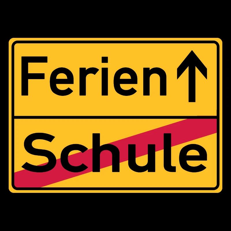 Schule - Ferien - Ortsschild