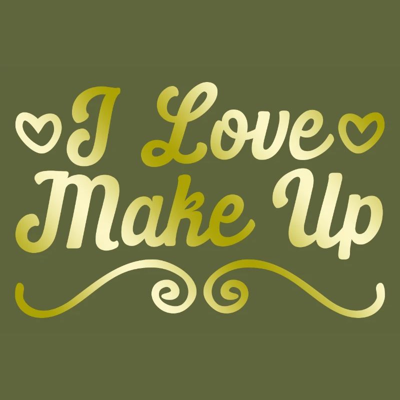 I love makeup