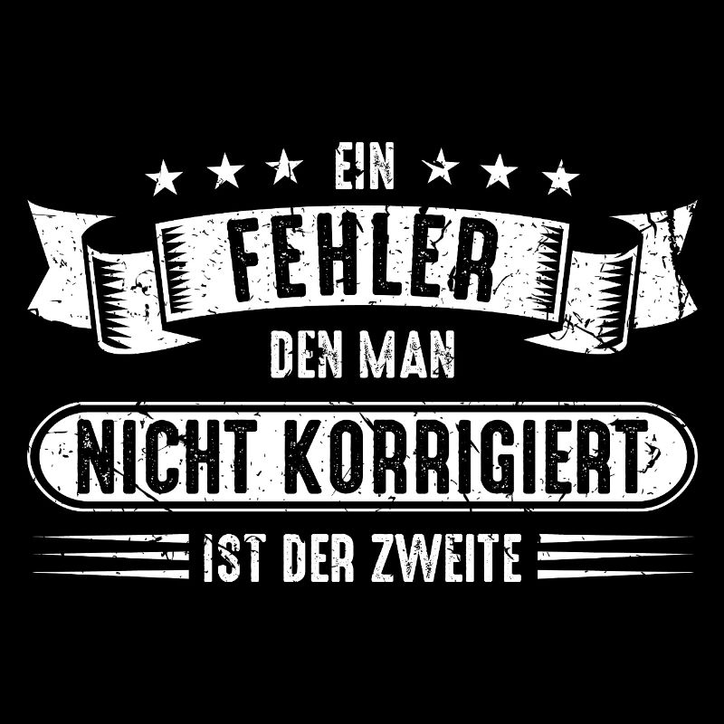 Fehler nicht korrigieren Spruch Zitat Weisheit