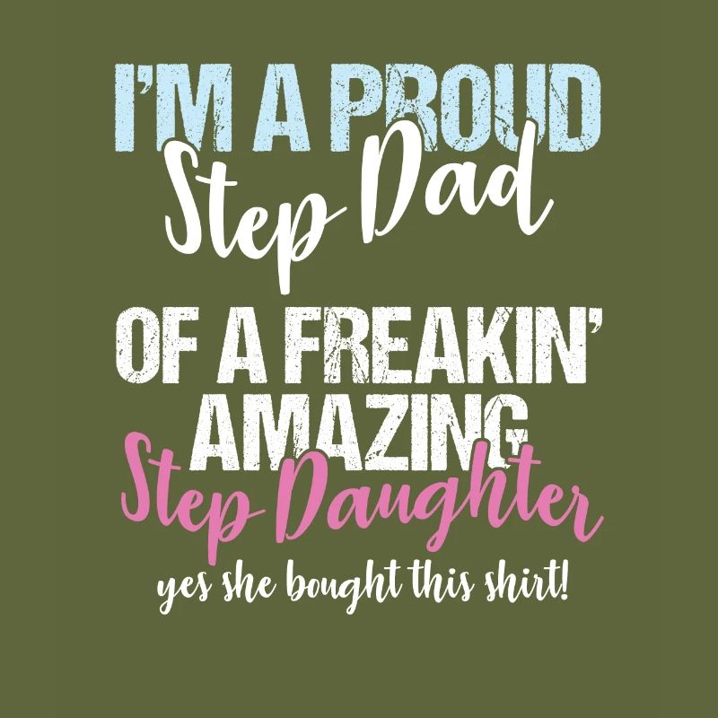Stepdad I'm A Proud Step Dad Of Amazing Step
