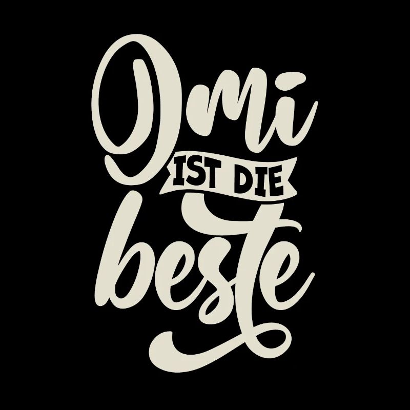 Omi ist die beste