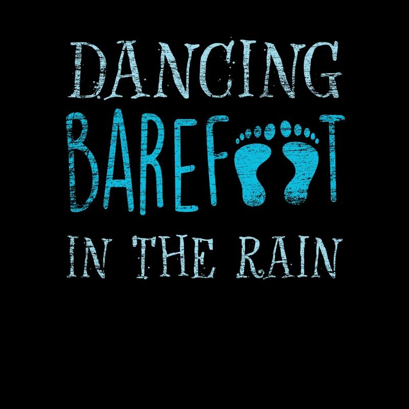 Dance barefoot