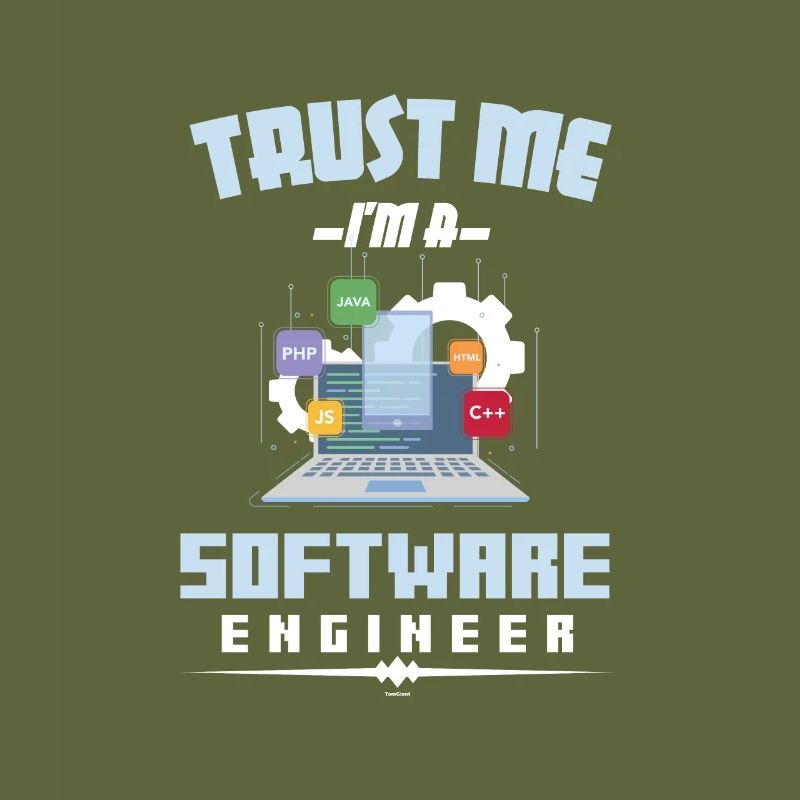 Funny Trust Me I'm A Software Engineer Developer