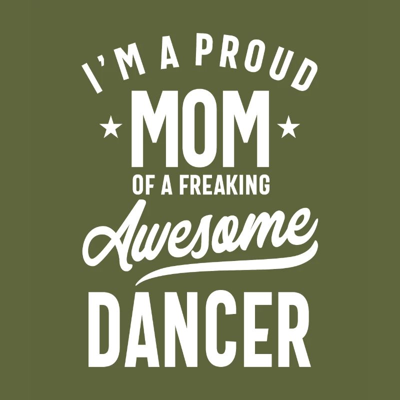 Stolze Mutter einer fantastischen Tänzerin | Muttergeschenk