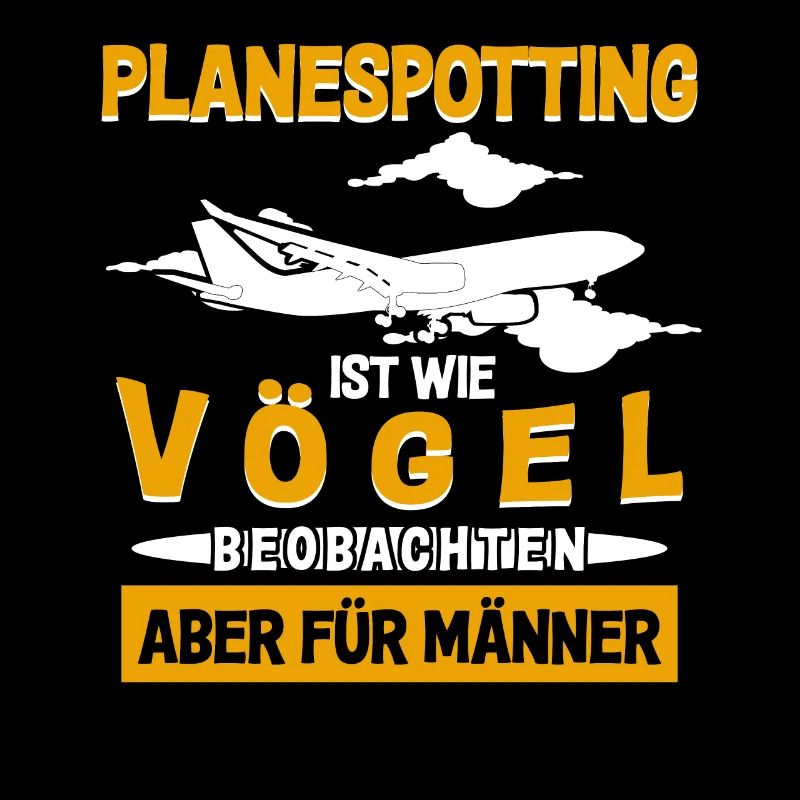 Planespotter Planespotting Spruch lustig