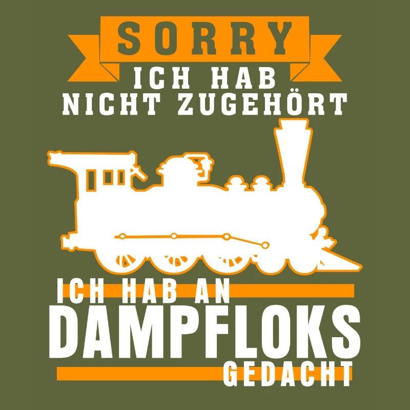 Dampflok Spruch Eisenbahn Dampfloks