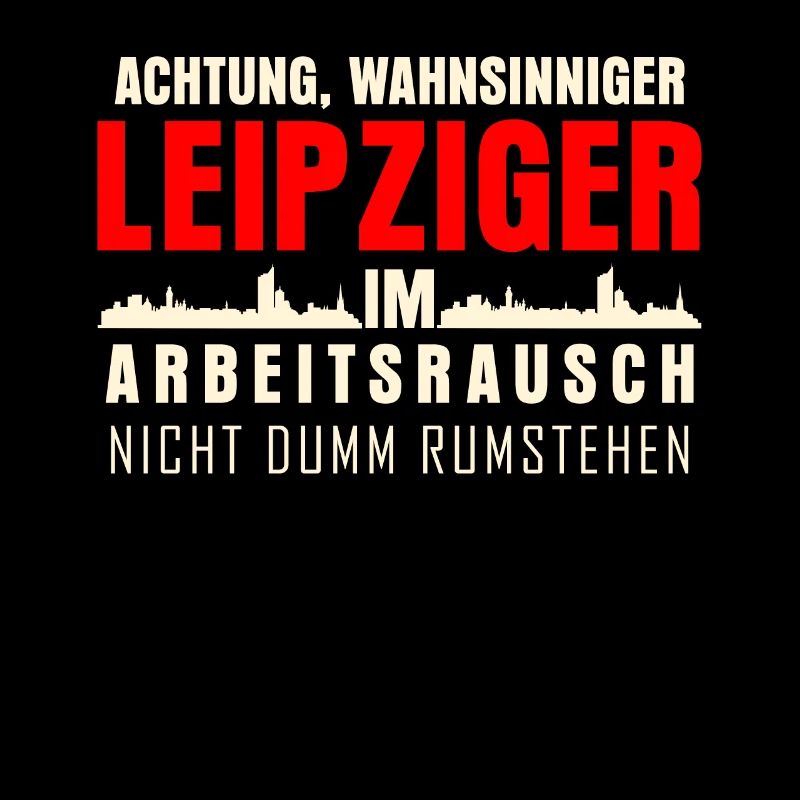 Leipzig Leipziger im Arbeitsrausch