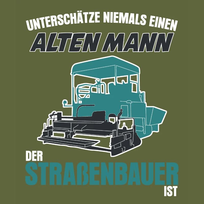 Straßenbauer Spruch