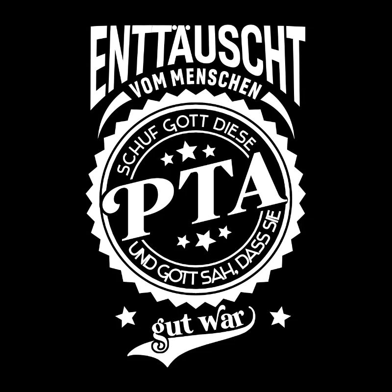 Lustiger Spruch für Beruf PTA