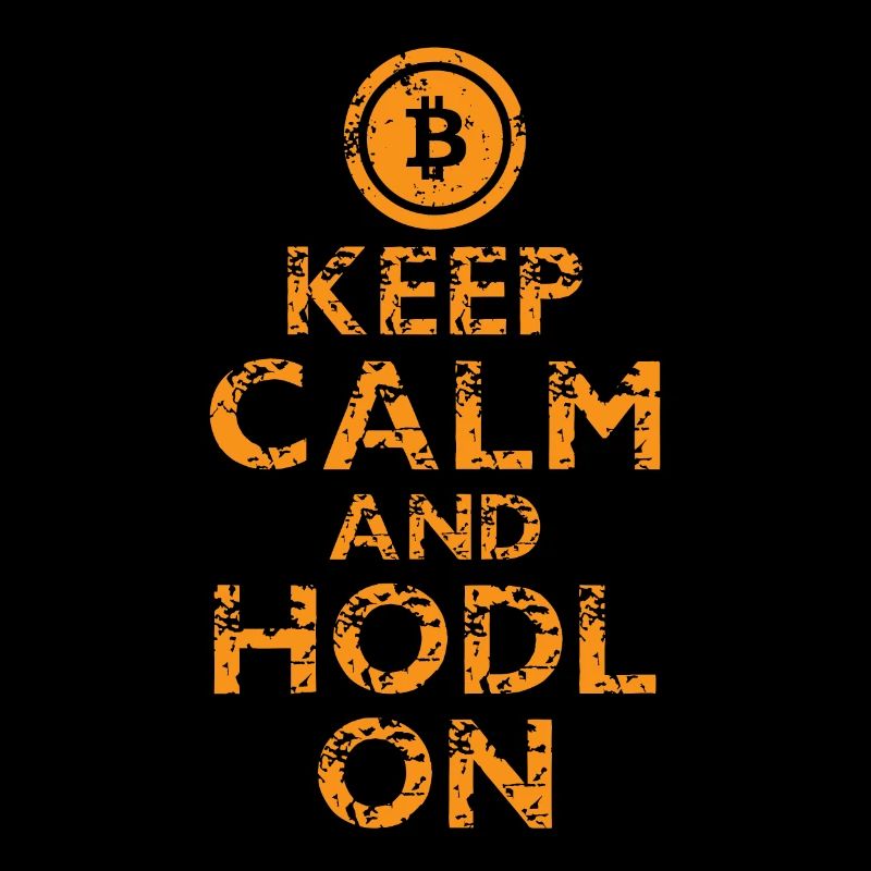 Restez calme Hodl sur crypto-monnaie Bitcoin Crypto