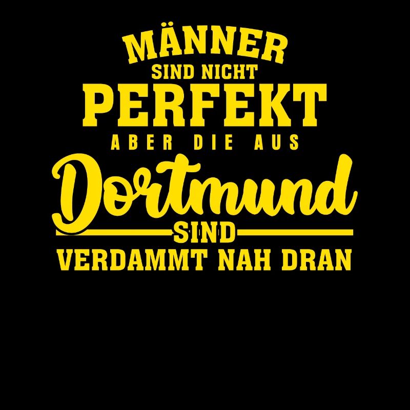 Dortmunder Männer Spruch Dortmund
