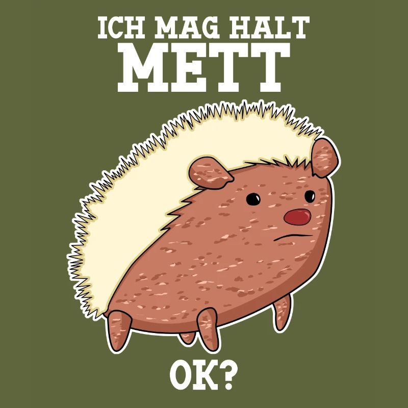 Mettigel Hackfleisch Ich mag Mett