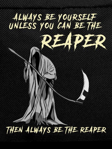 Grim Reaper funny saying